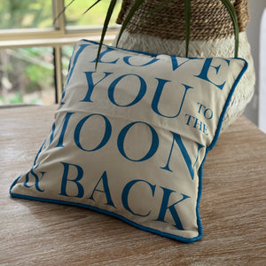 Love you to the Moon and Back Cushion Cover